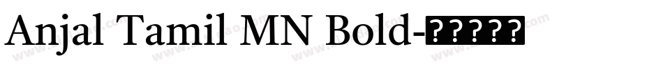 Anjal Tamil MN Bold字体转换